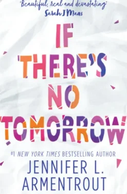 If There's No Tomorrow