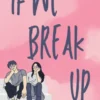 If We Break Up