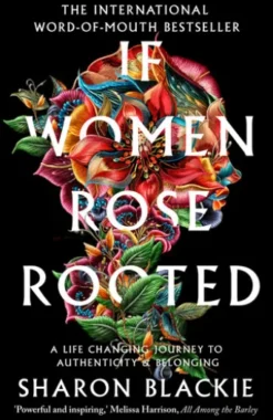 If Women Rose Rooted