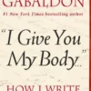 "I Give You My Body . . ."