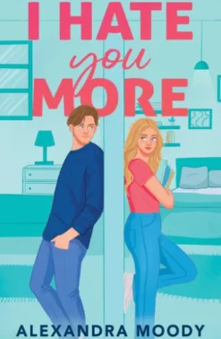 I Hate You More