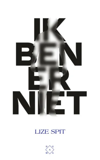 Ik ben er niet