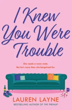 I Knew You Were Trouble