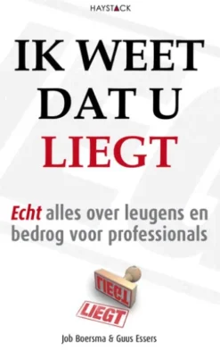 Ik weet dat u liegt