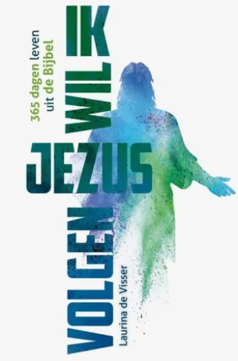 Ik wil Jezus volgen!