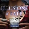 Illusions of Fate