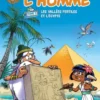 Il était une fois l'homme T02 - Les Vallées fertiles et l'Égypte