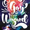 I'm a Gay Wizard