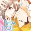 Ima Koi: Now I’m in Love, Vol. 4