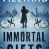 Immortal Gifts