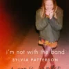 I'm Not with the Band