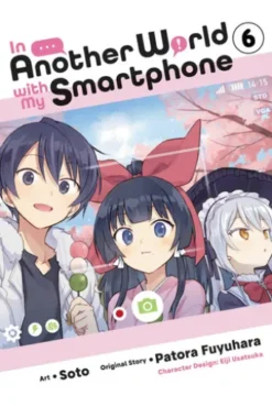 In Another World with My Smartphone, Vol. 6 (manga)