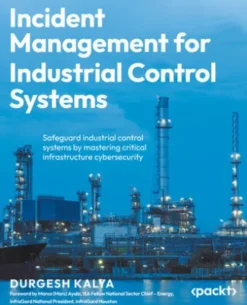 Incident Management for Industrial Control Systems
