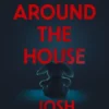 Incidents Around the House