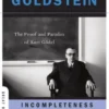 Incompleteness: The Proof and Paradox of Kurt Gödel (Great Discoveries)