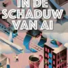 In de schaduw van AI