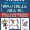 Inglese ( Ingles Sin Barreras ) Impara L’Inglese Con Le Foto (Vol 7)