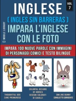 Inglese ( Ingles Sin Barreras ) Impara L’Inglese Con Le Foto (Vol 7)