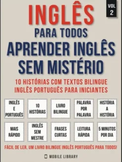Inglês para todos - Aprender inglês sem mistério (Vol 2)