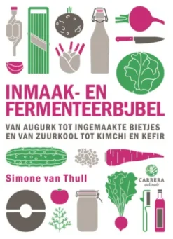 Inmaak- en fermenteerbijbel
