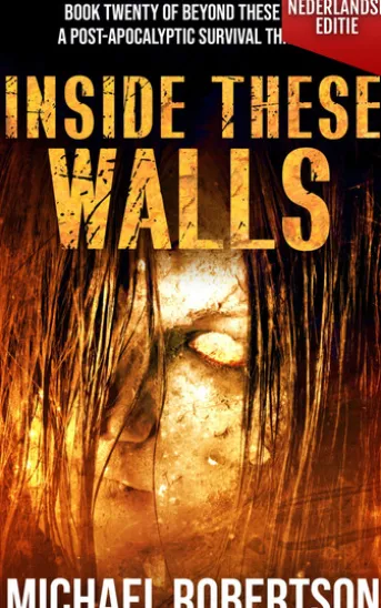 Inside These Walls (Nederlandse editie)