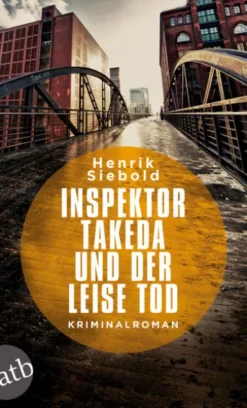 Inspektor Takeda und der leise Tod