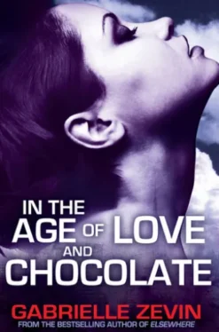 In the Age of Love and Chocolate