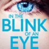 In The Blink of An Eye