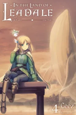 In the Land of Leadale, Vol. 4 (light novel)