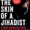 In the Skin of a Jihadist