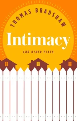 Intimacy and Other Plays