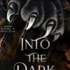 Into the Dark