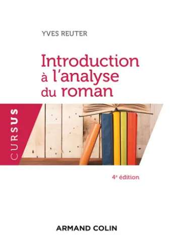 Introduction à l'analyse du roman - 4e éd.