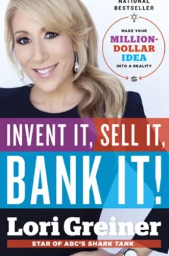Invent It, Sell It, Bank It!