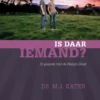 Is daar Iemand...?!
