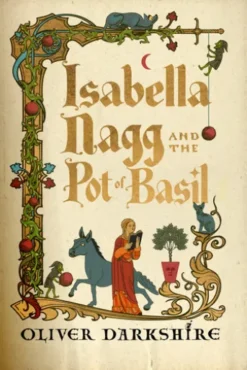 Isabella Nagg and the Pot of Basil