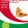 Italienisch Leicht Gemacht - Absoluter Anfänger - Teil 1 von 2 - Serie 1 von 3
