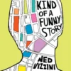 It's Kind of a Funny Story