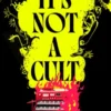 It's Not a Cult