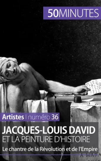 Jacques-Louis David et la peinture d'histoire