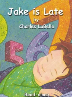 Jake is Late Read-along