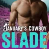 January's Cowboy Slade