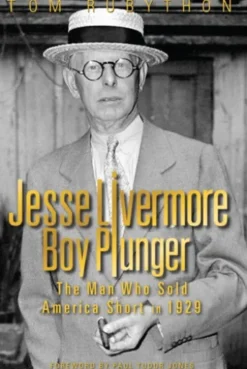 Jesse Livermore - Boy Plunger