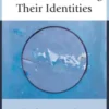 Jews and Arabs in Israel Encountering Their Identities