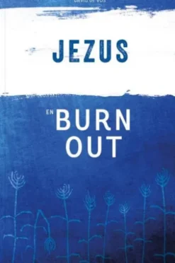 Jezus en Burn Out
