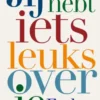 Jij hebt iets leuks over je