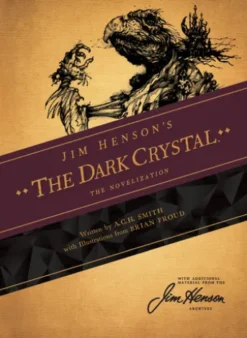 Jim Henson's The Dark Crystal: The Novelization