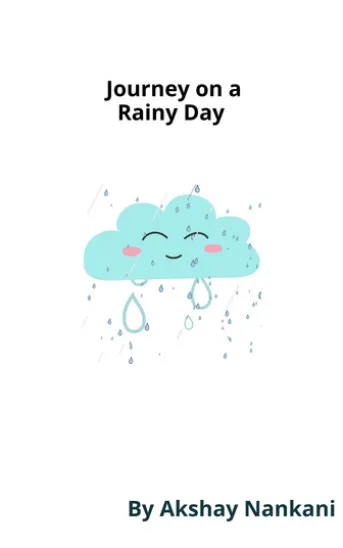 Journey on a Rainy Day