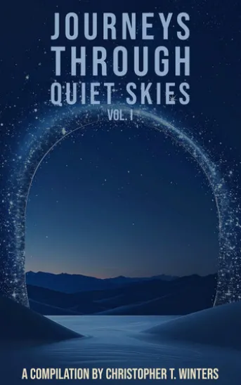 Journeys Through Quiet Skies – Volume I