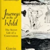 Journeys in the Wild